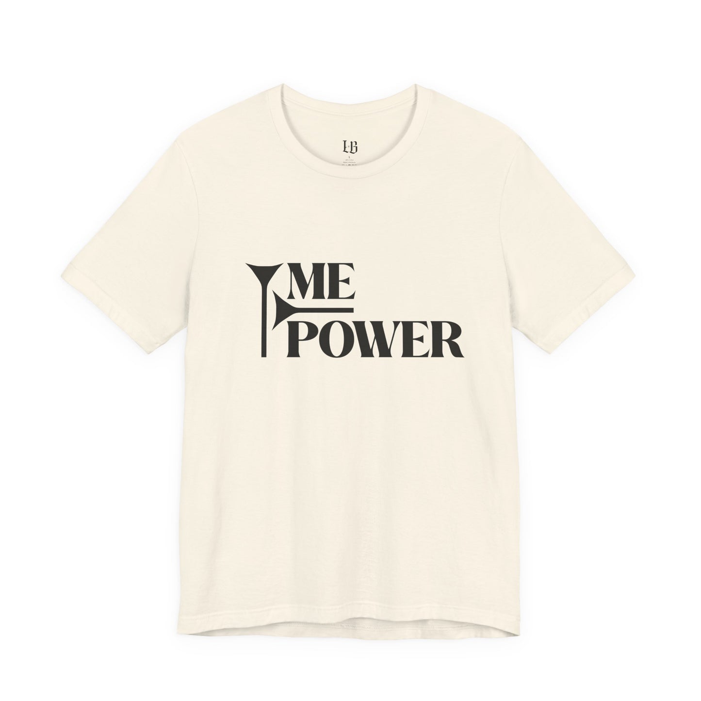 ME Power Sassy Graphic Tee