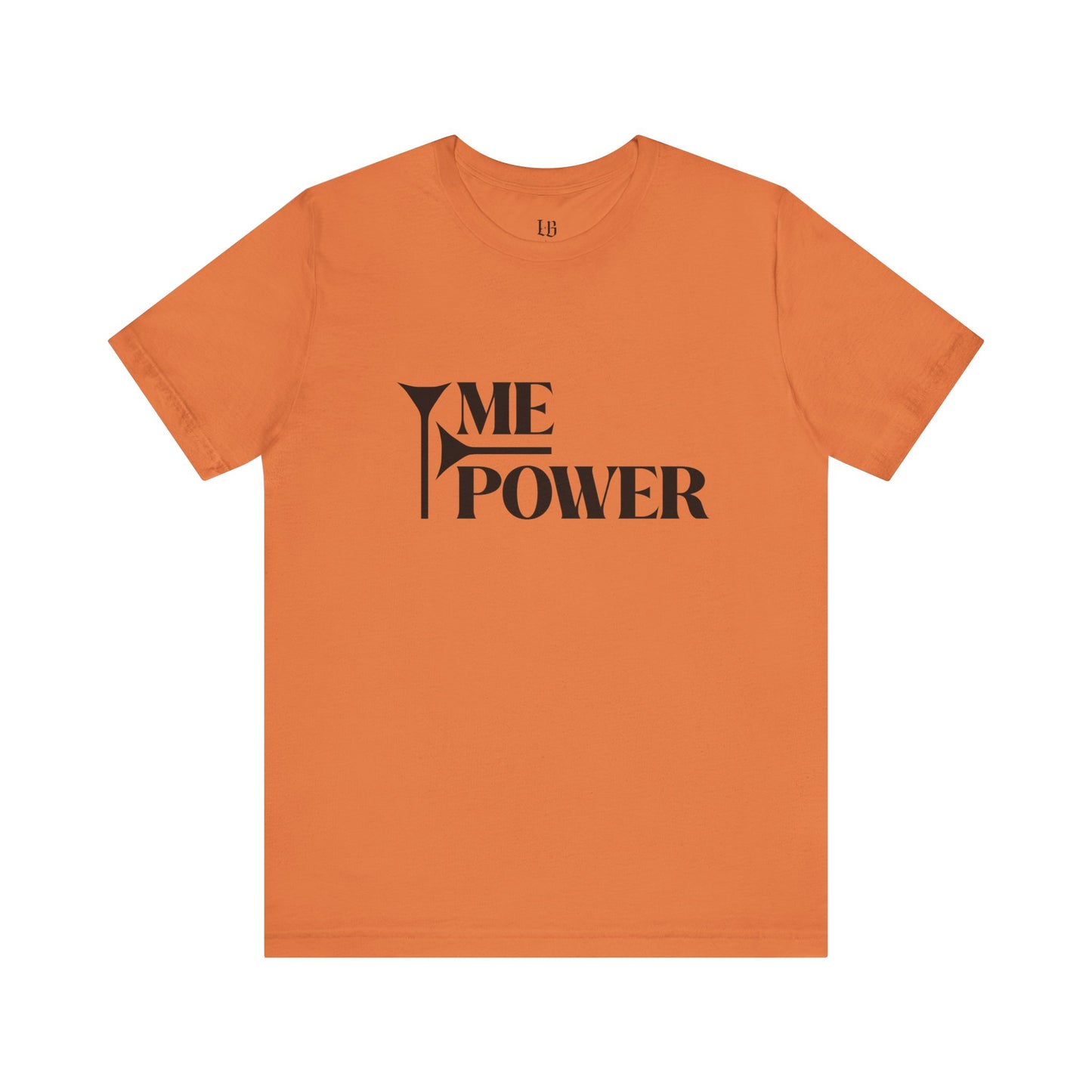 ME Power Sassy Graphic Tee