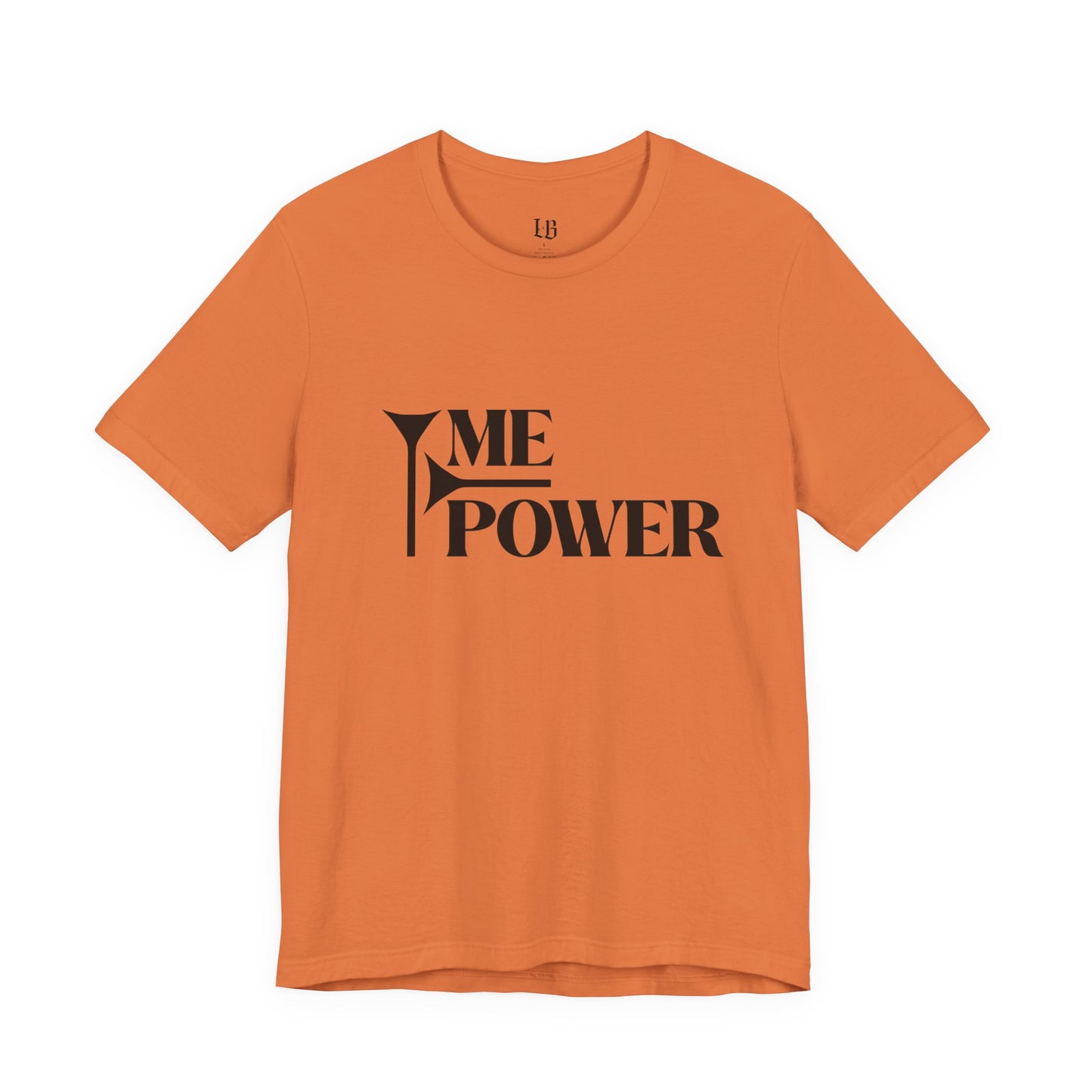 ME Power Sassy Graphic Tee