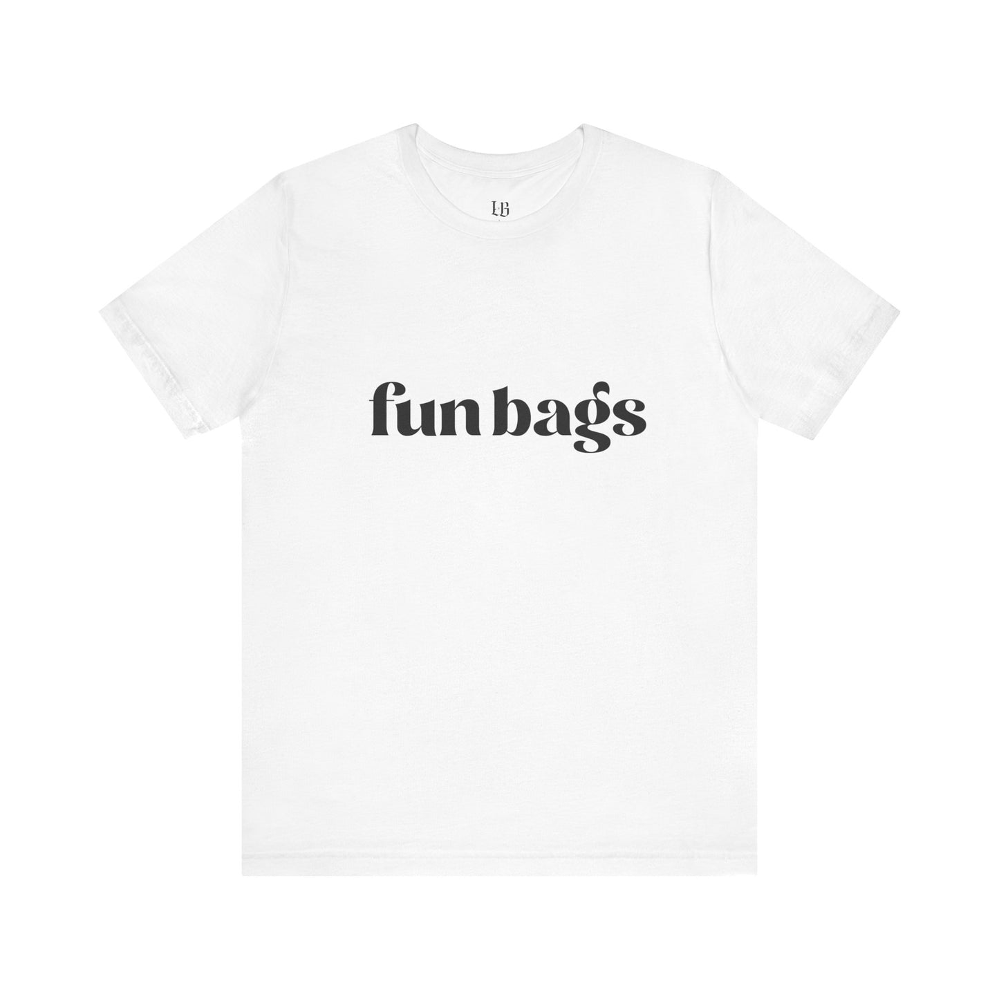 Fun Bags Sassy Graphic Tee