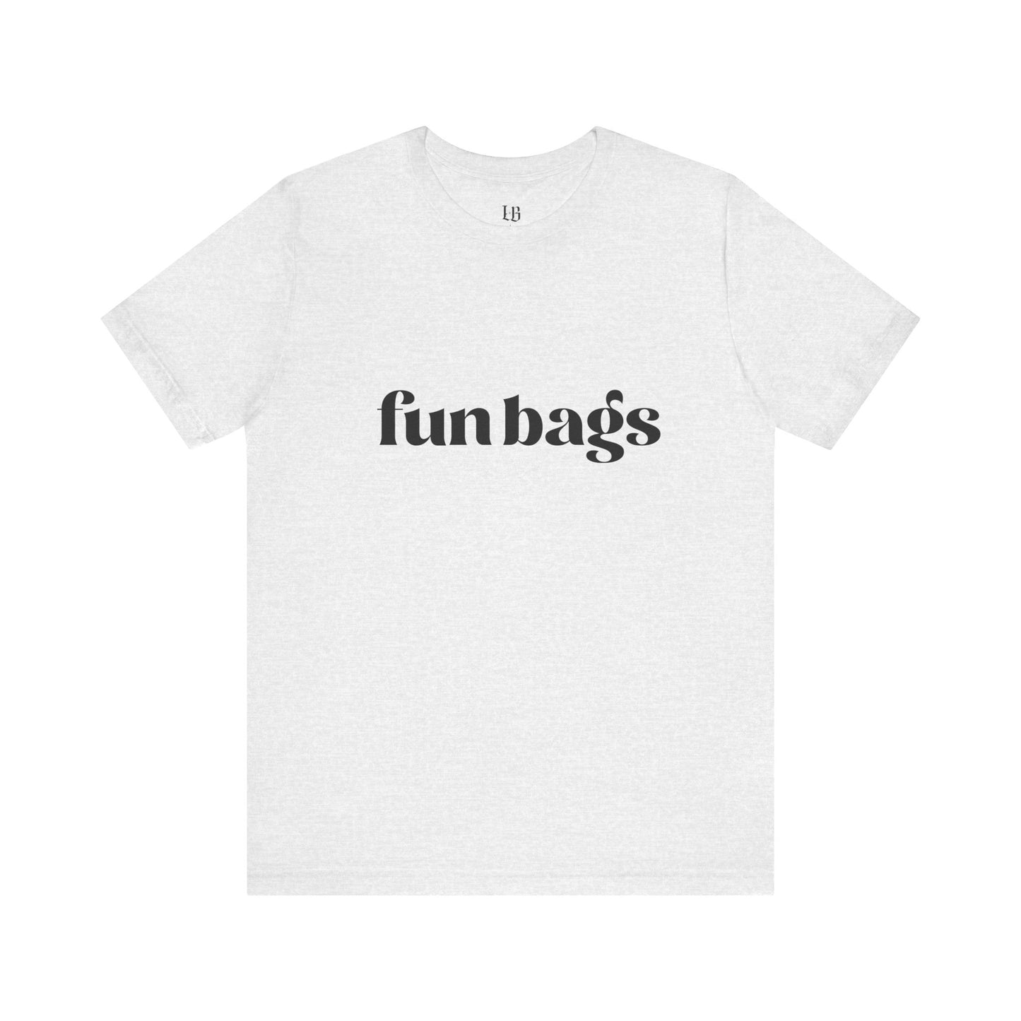 Fun Bags Sassy Graphic Tee