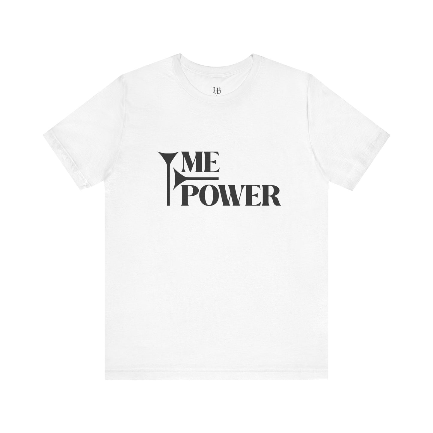 ME Power Sassy Graphic Tee