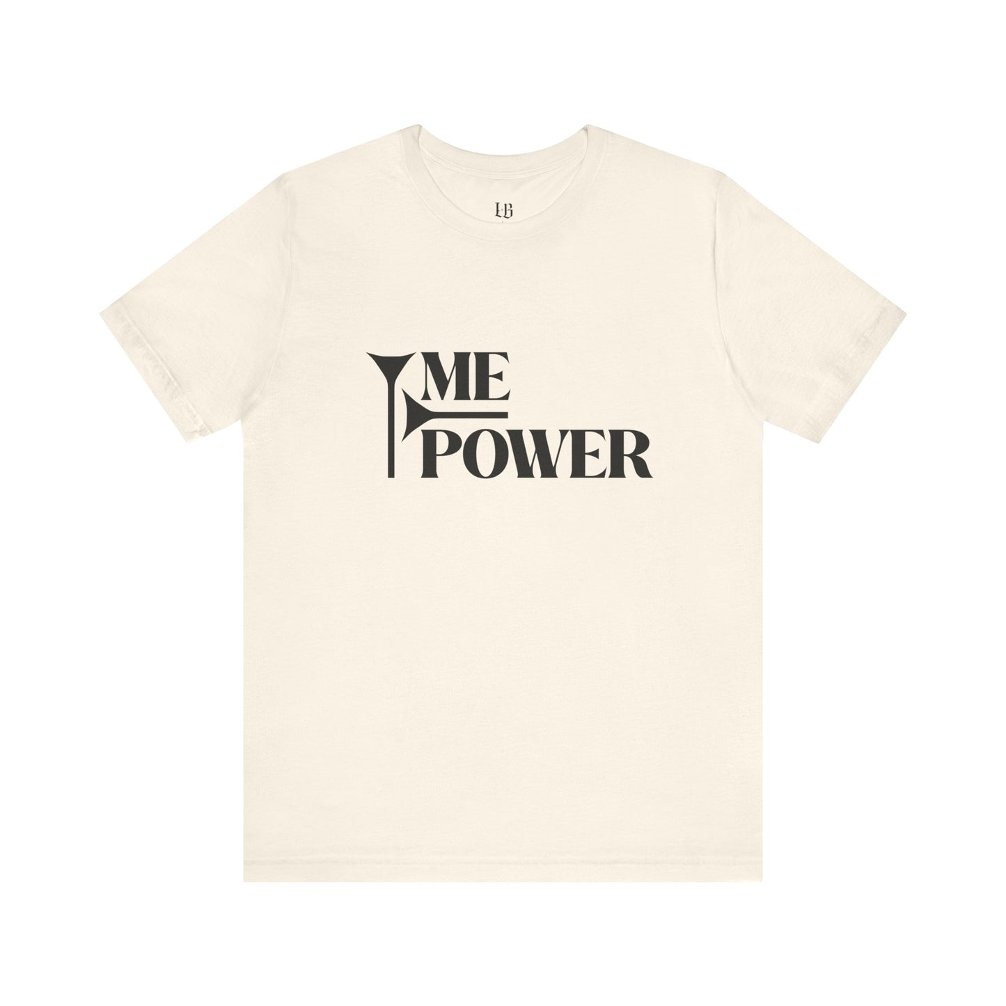 ME Power Sassy Graphic Tee
