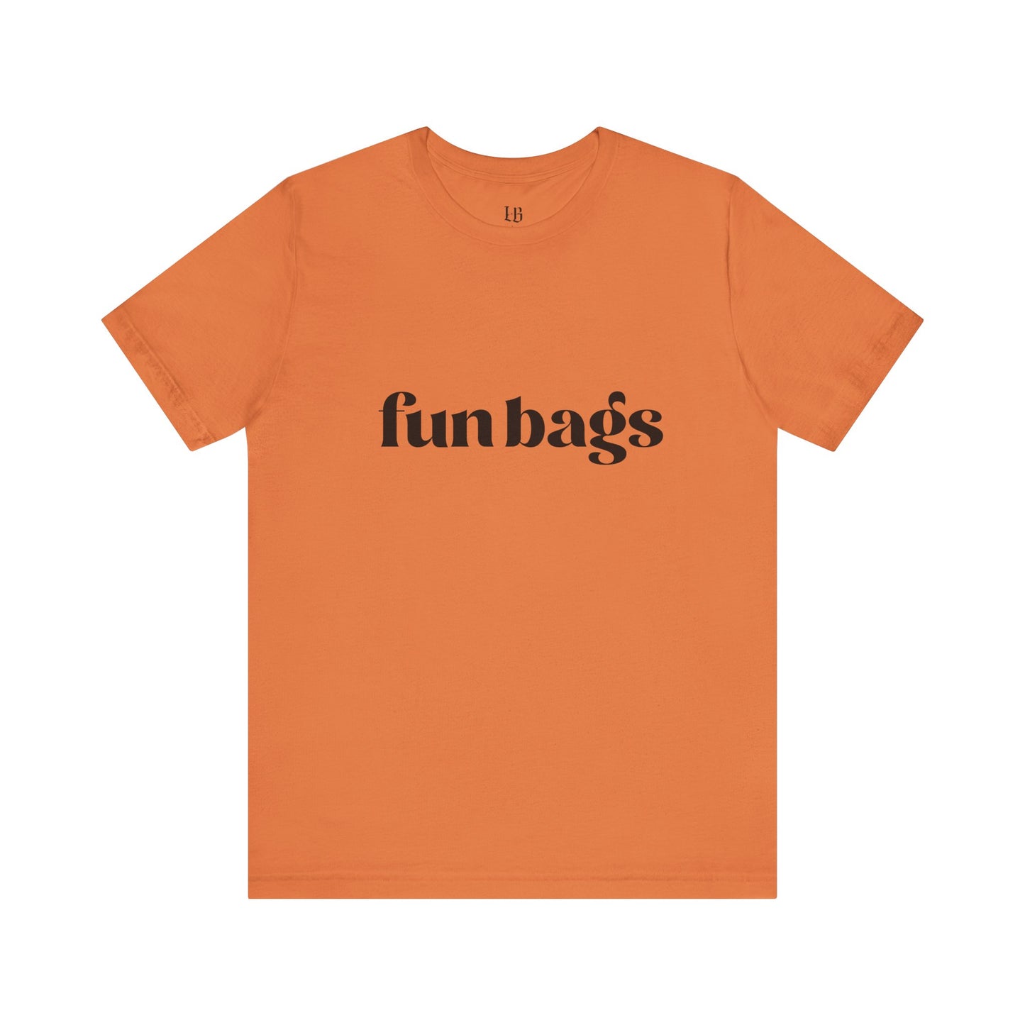 Fun Bags Sassy Graphic Tee