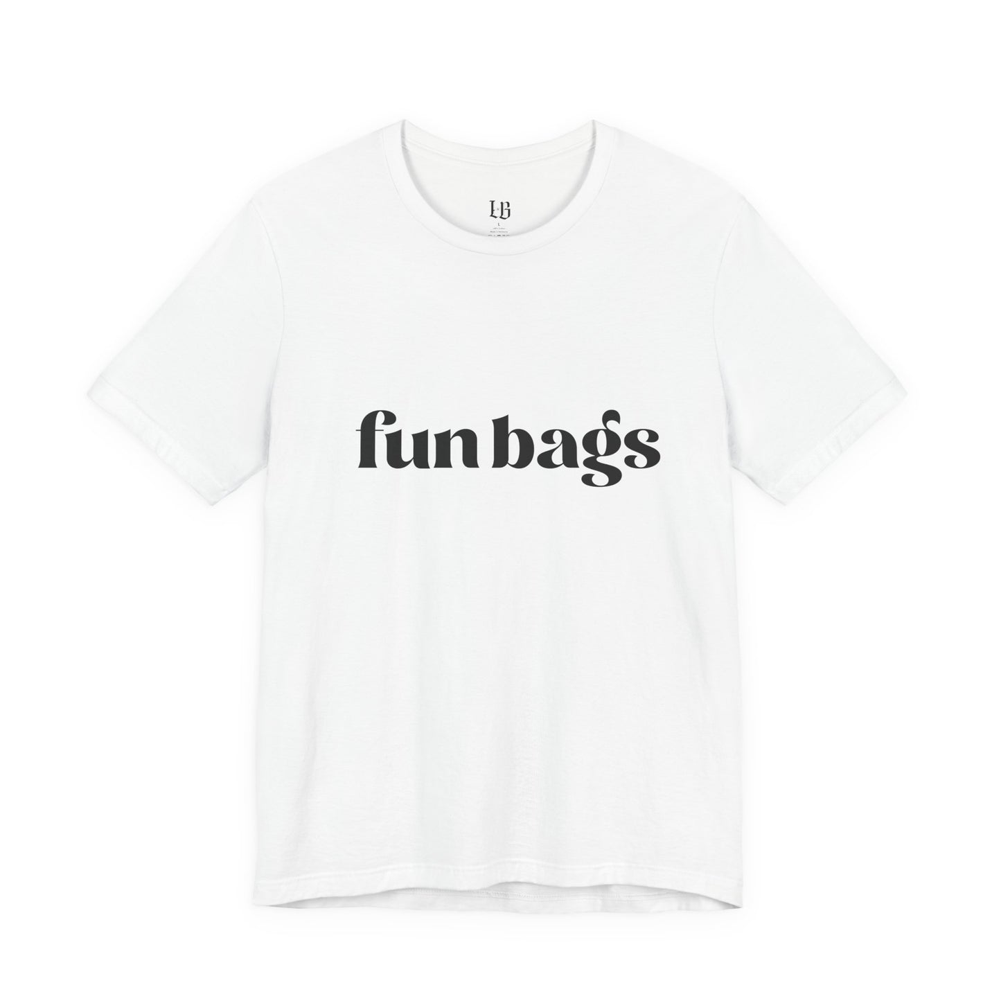 Fun Bags Sassy Graphic Tee